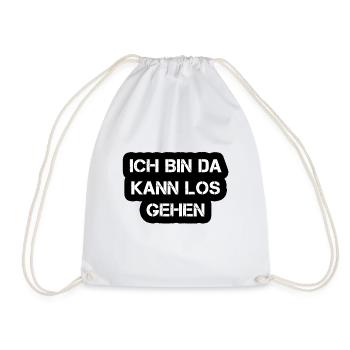 ich bin da kann los gehen geek - Turnbeutel - Weiß - Vorne
