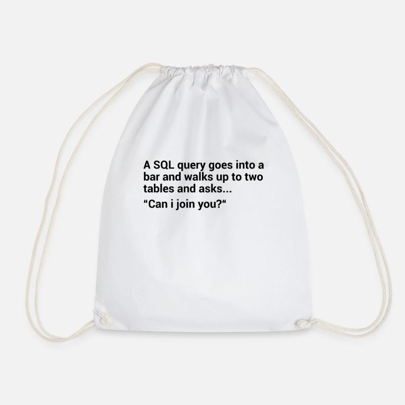 SQL Database Joke - Drawstring Bag - white