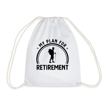 My Plan for Retirement - - Drawstring Bag - white - Front