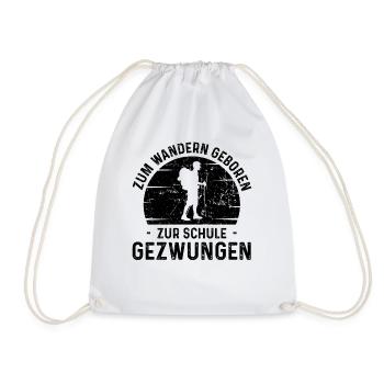 Zum Wandern Georen Zur Schule Gezwungen - - Turnbeutel - Weiß - Vorne