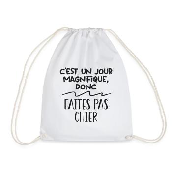 C'est un jour magnifique donc faites pas chier - Sac de sport léger - blanc - Devant