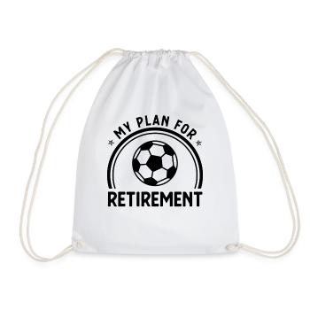 My Plan for Retirement - - Drawstring Bag - white - Front