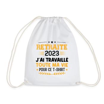 retraite 2023 j'ai travaillé Toute ma vie - Sac de sport léger - blanc - Devant