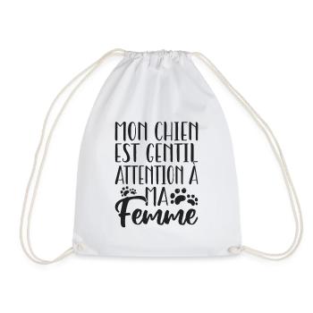 Mon chien est gentil. Attention à ma femme. - Sac de sport léger - blanc - Devant