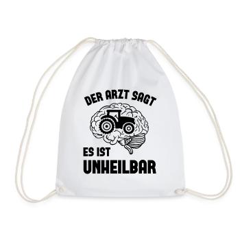 Der arzt sagt es ist unheilbar - - Turnbeutel - Weiß - Vorne