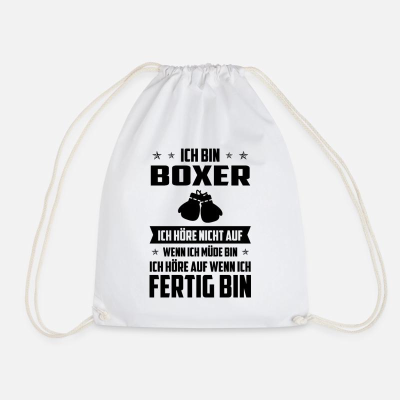 Ich bin Boxer ICH HORE NICHT auf Wenn ich Mude bin - Turnbeutel - Weiß