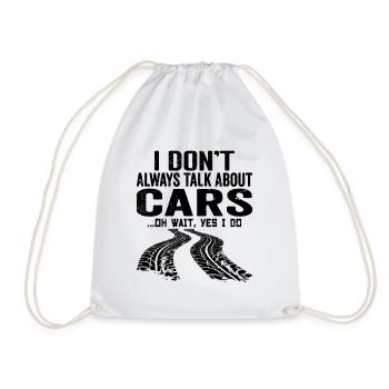 I don't Always Talk About Cars. Oh Wait Yes I Do - Sac de sport léger - blanc - Devant