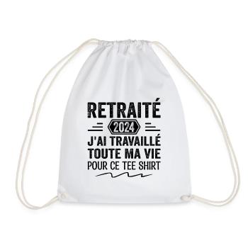 Retraité 2024 J'ai Travaillé Toute Ma Vie | Cadeau - Sac de sport léger - blanc - Devant