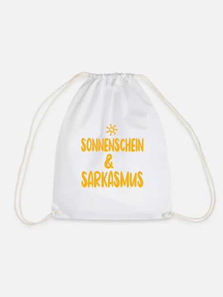 Sonnenschein Und Sarkasmus Lustiger Spruch - Turnbeutel - Weiß