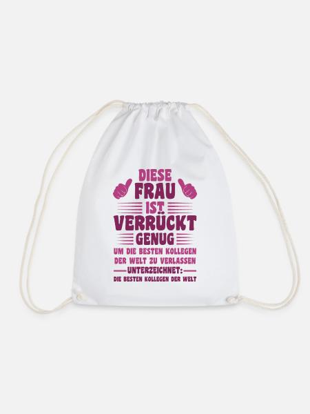 Diese Frau Ist Verrückt Abschiedsgeschenk - Turnbeutel - Weiß