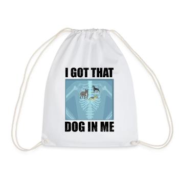 I Got that Dog in Me Xray Meme Funny - Drawstring Bag - white - Front
