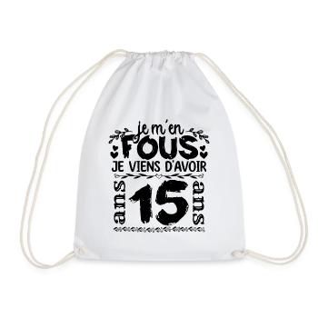 J’ai 15 ans | Je m'en fous j'ai 15 ans - Sac de sport léger - blanc - Devant