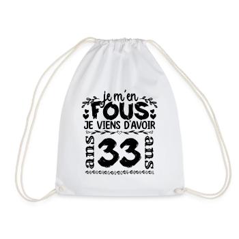 J’ai 33 ans | Je m'en fous j'ai 33 ans - Sac de sport léger - blanc - Devant