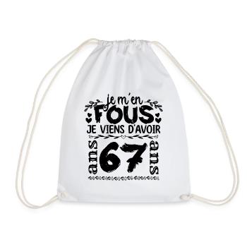 J’ai 67 ans | Je m'en fous j'ai 67 ans - Sac de sport léger - blanc - Devant