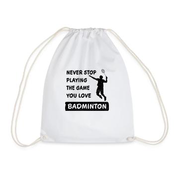 N’arrêtez jamais de jouer au jeu Badminton en disant - Sac de sport léger - blanc - Devant