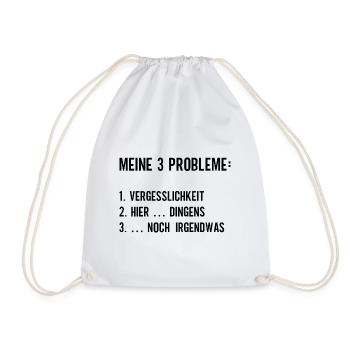 Meine 3 Probleme Vergesslichkeit hier dingens - Turnbeutel - Weiß - Vorne