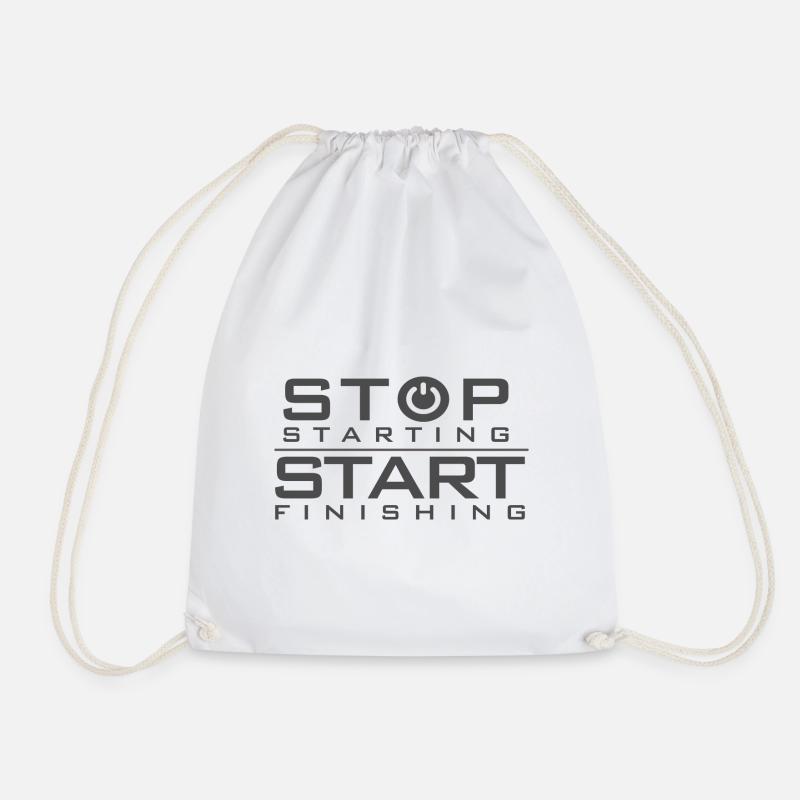 Stop Starting - Start Finishing - Turnbeutel - Weiß