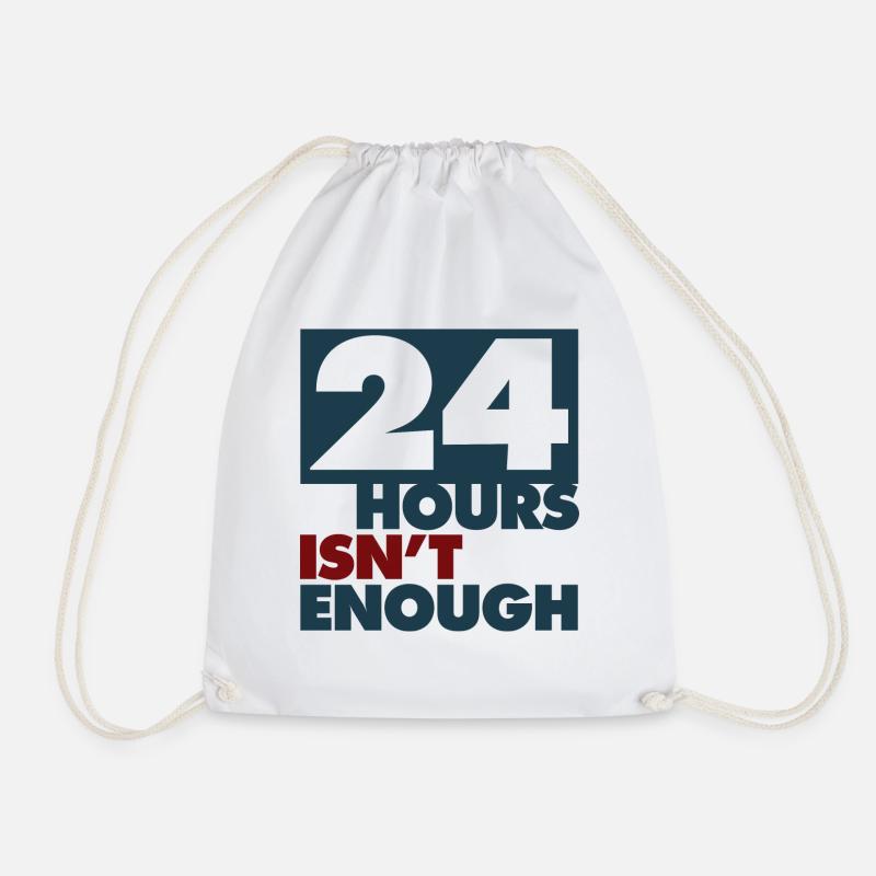 24hours isn´t enough - Turnbeutel - Weiß
