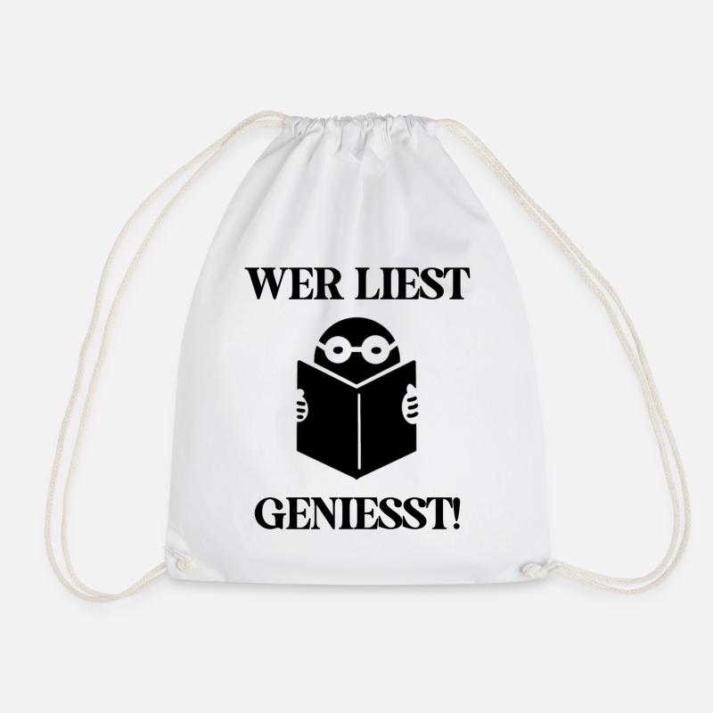 Wer liest der Geniesst mit dem Buch - Turnbeutel - Weiß