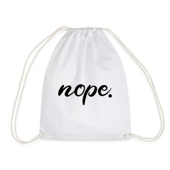 "Nope" cool fun design - Drawstring Bag - white - Front