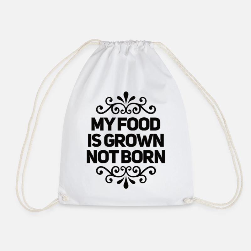 My Food Is Grown Not Born - Turnbeutel - Weiß