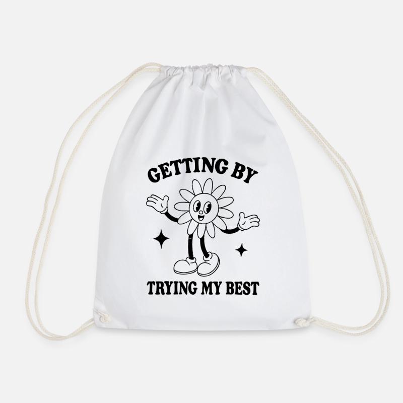 Getting By Trying My Best – Minimalistisches Zitat - Turnbeutel - Weiß