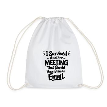 Witziges Bürohumor Meeting E-Mail Design - Turnbeutel - Weiß - Vorne