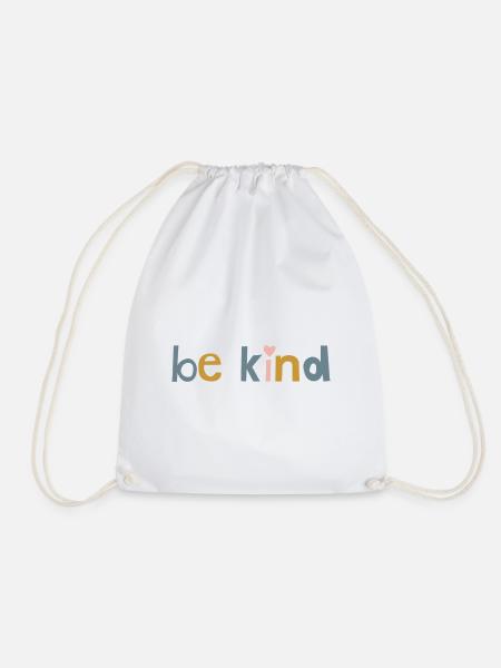 be kind - Turnbeutel - Weiß