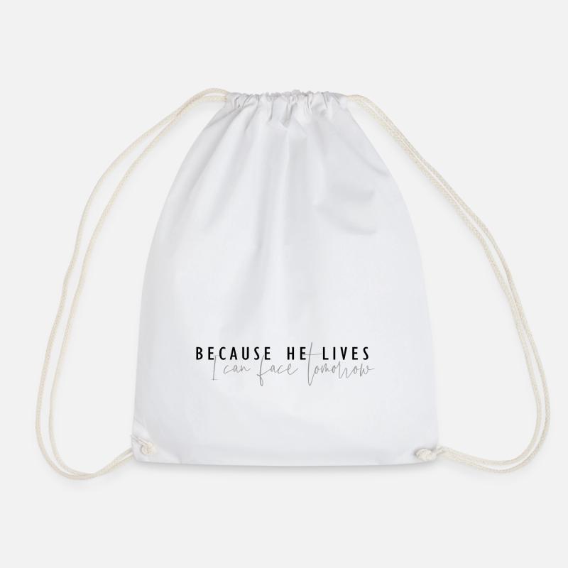Because He Lives - Turnbeutel - Weiß