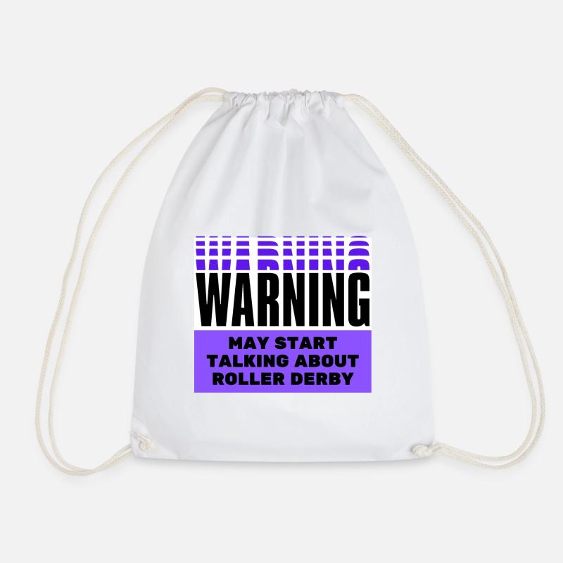 Warning may start talking about roller derby. - Drawstring Bag - white