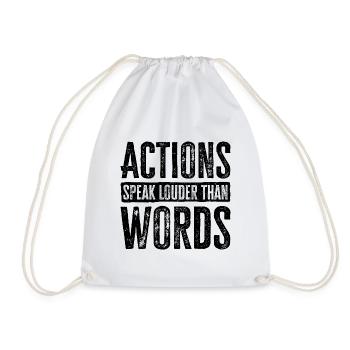 Actions Speak Louder Than Words - Motivation Gift - Drawstring Bag - white - Front