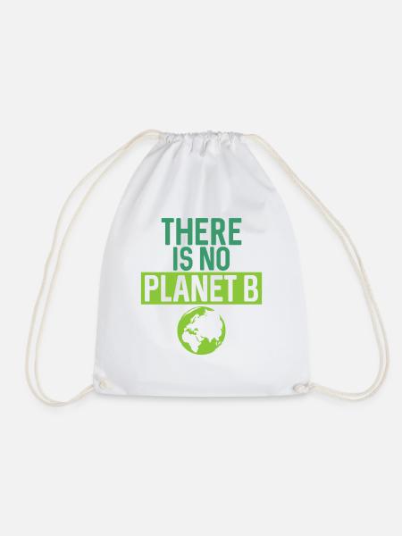 Es gibt kein Planet B Support Green - Turnbeutel - Weiß