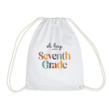 Oh Hey 7th Seventh Grade, Back To School - Drawstring Bag - white - Front