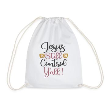 Faithful Reminders: Jesus is Still in Control - Drawstring Bag - white - Front