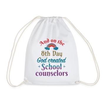 And on the 8th day God created School counselors - Turnbeutel - Weiß - Vorne