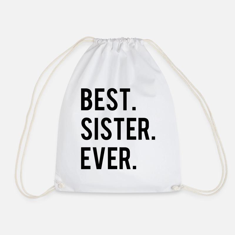 Best Sister Ever - Turnbeutel - Weiß