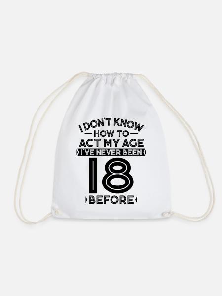 18. Geburtstag Geburtstagsspruch 18 Jahre Geschenk - Turnbeutel - Weiß