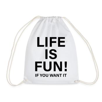 Life is fun - Drawstring Bag - white - Front