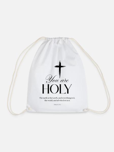 You Are Holy – Christliches Design | Isaiah 6:3 - Turnbeutel - Weiß