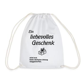 Ein liebevolles Geschenk - Turnbeutel - Weiß - Vorne