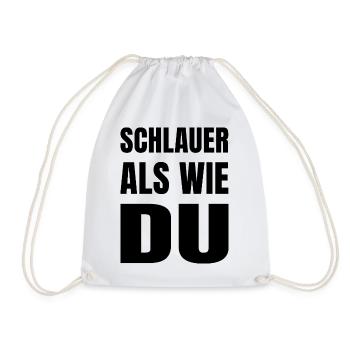 Lustiger Spruch - SCHLAUER ALS WIE DU - Turnbeutel - Weiß - Vorne