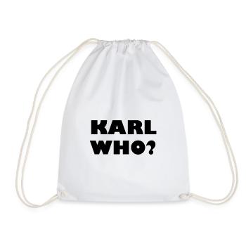 Karl who? - Drawstring Bag - white - Front