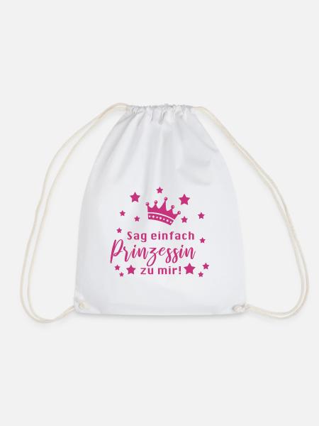 Prinzessin Lustiger Spruch Mädchen - Turnbeutel - Weiß