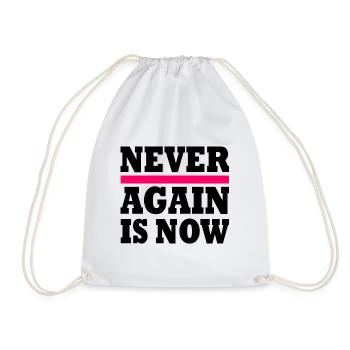 Never again is now - Turnbeutel - Weiß - Vorne