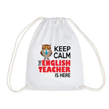 Keep Calm The English Teacher Is Here - Lustige Le - Turnbeutel - Weiß - Vorne