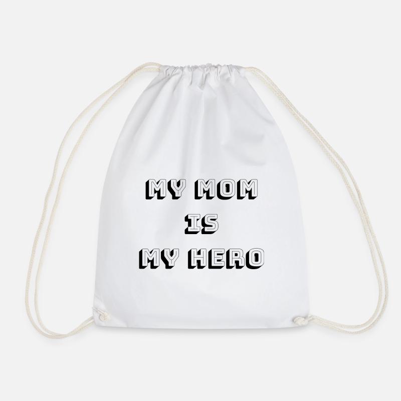 My Mom Is My Hero - Drawstring Bag - white