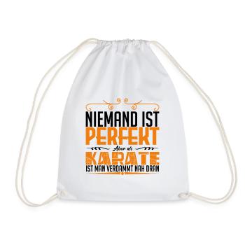 Karate Kampfsport Niemand ist perfekt aber als - Turnbeutel - Weiß - Vorne