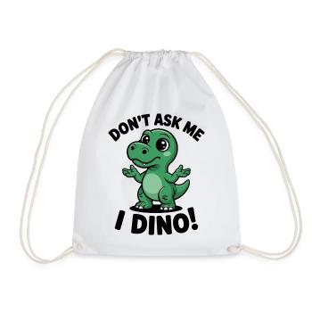 Ne me demande pas - je suis Dino ! - Sac de sport léger - blanc - Devant