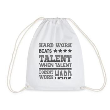 Hard Work beats Talent Fitness Gym Motivation - Drawstring Bag - white - Front