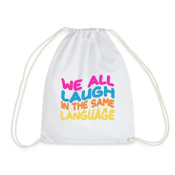 We all laugh in the same language Toleranz & Liebe - Turnbeutel - Weiß - Vorne